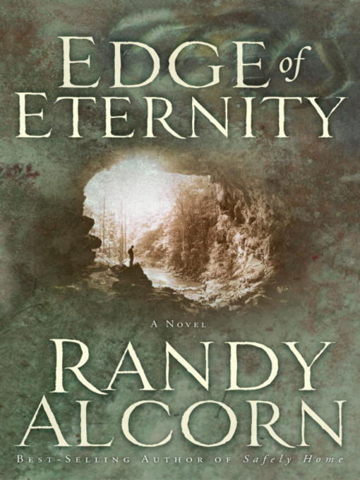 Title details for Edge of Eternity by Randy Alcorn - Available
